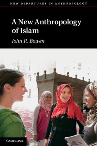 Produktbild: New Anthropology of Islam