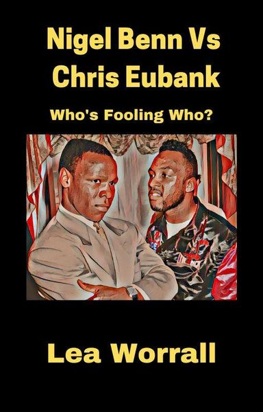Produktbild: Nigel Benn Vs Chris Eubank: Who's Fooling Who?