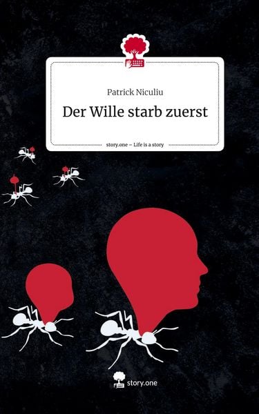 Produktbild: Der Wille starb zuerst. Life is a Story - story.one