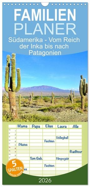 Produktbild: Familienplaner 2026 - S&uuml;damerika - Vom Reich der Inka bis nach Patagonien mit 5 Spalten (Wandkalender, 21 x 45 cm) CALVENDO