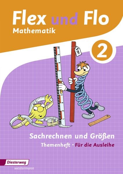Produktbild: Flex und Flo. Sachrechnen und Gr&ouml;&szlig;en 2: F&uuml;r die Ausleihe