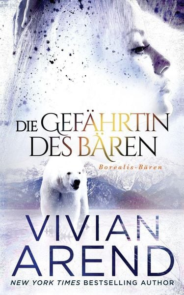 Produktbild: Die Gef&auml;hrtin des B&auml;ren (Borealis-B&auml;ren, Buch 3)