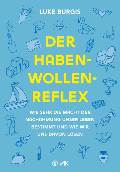 Produktbild: Der Haben-Wollen-Reflex