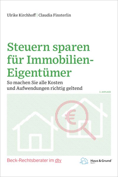 Steuern sparen für Immobilien-Eigentümer, Taschenbuch von Ulrike Kirchhoff , Claudia Finsterlin, dtv, 9783423512367