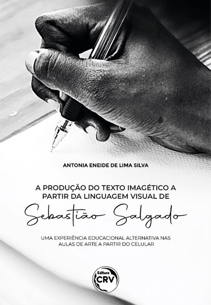 Produktbild: A produ&ccedil;&atilde;o do texto imag&eacute;tico a partir da linguagem visual de sebasti&atilde;o salgado