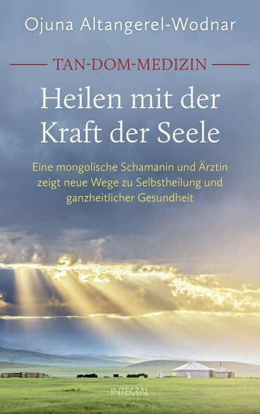 Produktbild: Tan-Dom-Medizin. Heilen mit der Kraft der Seele