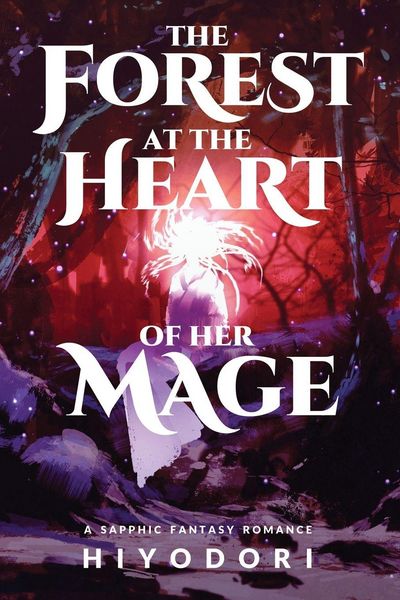 Produktbild: The Forest at the Heart of Her Mage