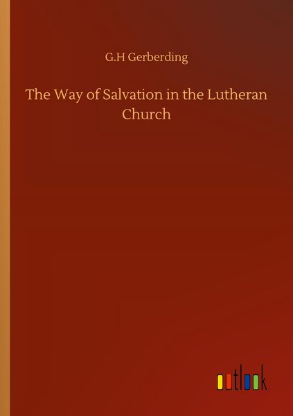 Produktbild: The Way of Salvation in the Lutheran Church