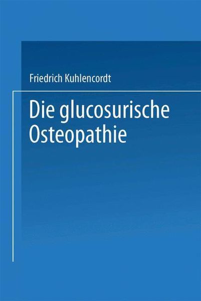 Produktbild: XI. Die glucosurische Osteopathie