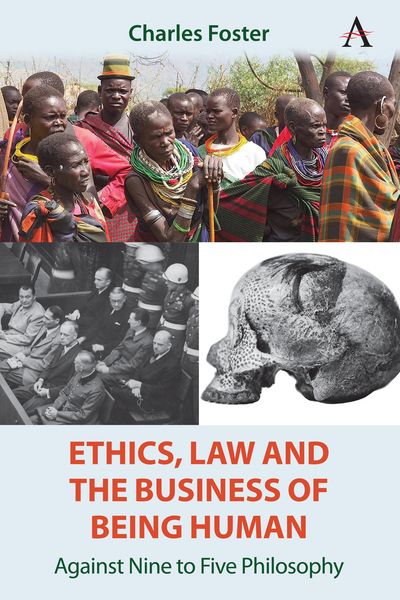 Produktbild: Ethics, Law and the Business of Being Human