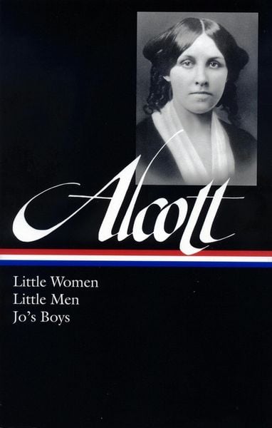 Produktbild: Louisa May Alcott: Little Women, Little Men, Jo's Boys (LOA #156)