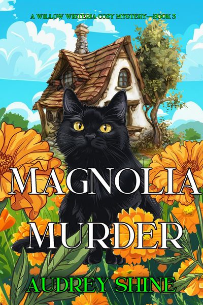 Produktbild: Magnolia Murder (A Willow Wisteria Cozy Mystery-Book Three)