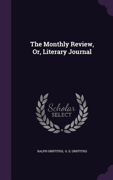 Produktbild: The Monthly Review, Or, Literary Journal