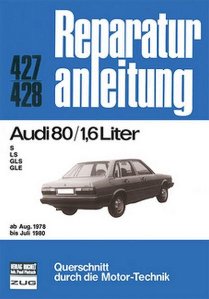 Produktbild: Audi 80 / 1,6 Liter ab Aug. 1978 bis Juli 1980