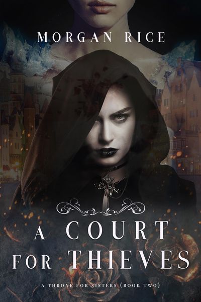 Produktbild: A Court for Thieves (A Throne for Sisters-Book Two)