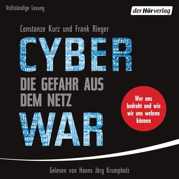Cyberwar – Die Gefahr aus dem Netz