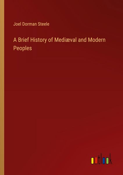 Produktbild: A Brief History of Medi&aelig;val and Modern Peoples
