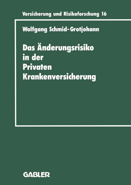 Produktbild: Das &Auml;nderungsrisiko in der Privaten Krankenversicherung