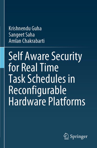 Produktbild: Self Aware Security for Real Time Task Schedules in Reconfigurable Hardware Platforms