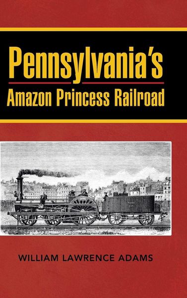 Produktbild: Pennsylvania's Amazon Princess Railroad
