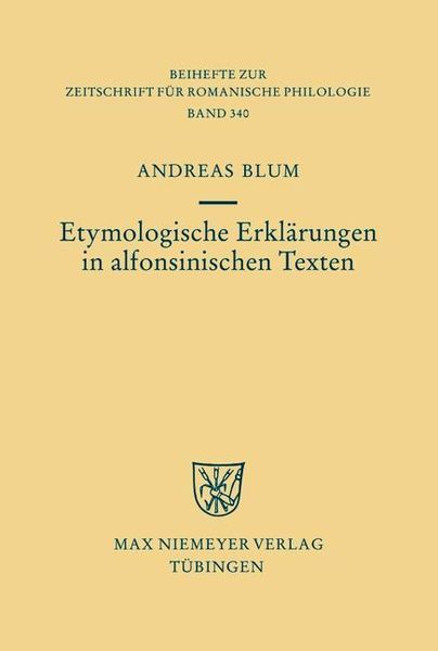 Produktbild: Etymologische Erkl&auml;rungen in alfonsinischen Texten