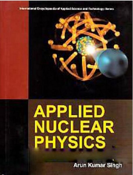 Produktbild: Applied Nuclear Physics (International Encyclopaedia of Applied Science and Technology: Series)
