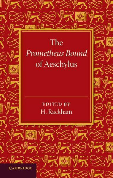 Produktbild: The Prometheus Bound of Aeschylus
