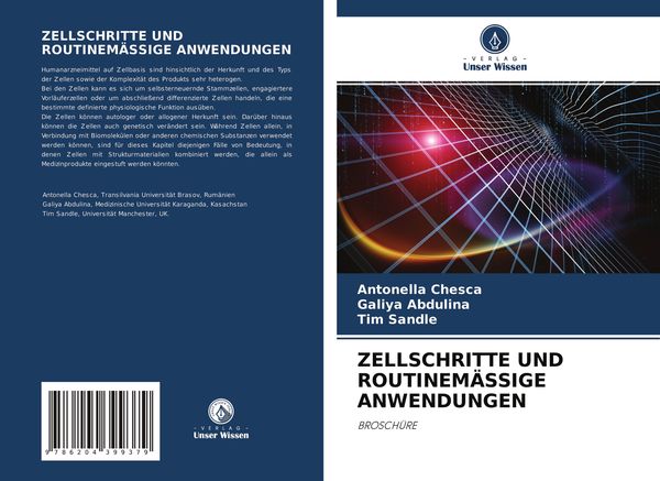 Zellschritte und Routinemässige Anwendungen, Taschenbuch von Antonella Chesca , Galiya Abdulina , Tim Sandle, Verlag Unser Wissen, 9786204399379