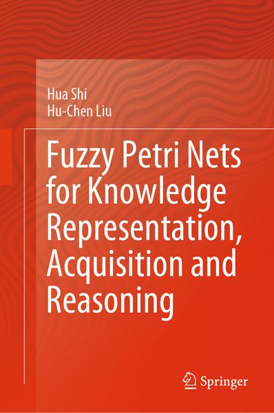 Produktbild: Fuzzy Petri Nets for Knowledge Representation, Acquisition and Reasoning