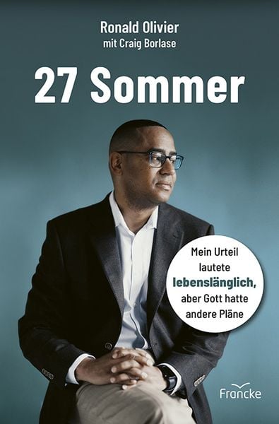 27 Sommer, Taschenbuch von Ronald Olivier,Craig Borlase, Francke-Buch, 978-3-96362-415-5