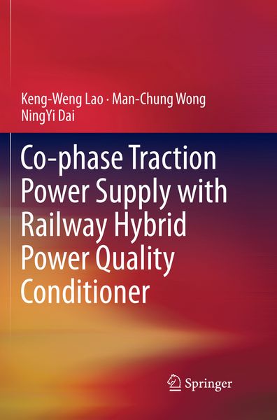 Produktbild: Co-phase Traction Power Supply with Railway Hybrid Power Quality Conditioner