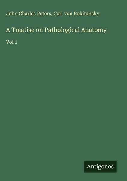 Produktbild: A Treatise on Pathological Anatomy