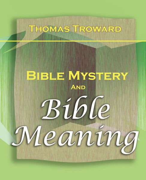 Produktbild: Bible Mystery and Bible Meaning (1913)