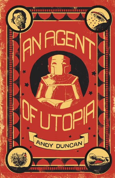 Produktbild: An Agent of Utopia: New and Selected Stories