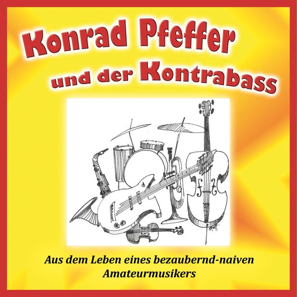 Produktbild: Konrad Pfeffer und der Kontrabass