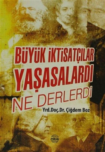 Produktbild: B&uuml;y&uuml;k Iktisatcilar Yasasalardi Ne Derlerdi