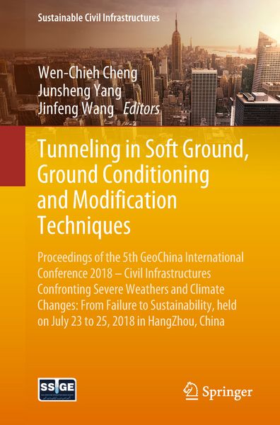 Produktbild: Tunneling in Soft Ground, Ground Conditioning and Modification Techniques