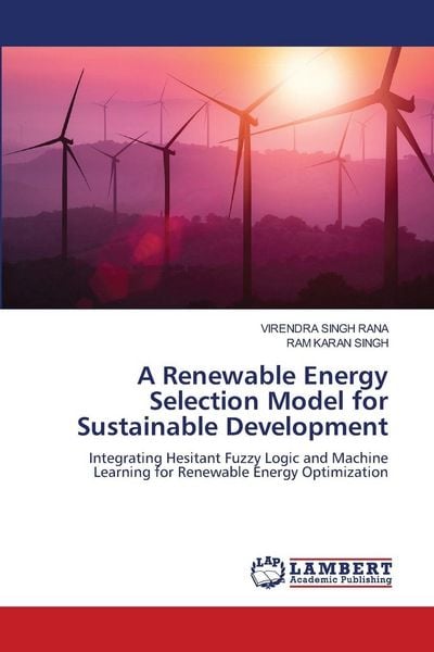 Produktbild: A Renewable Energy Selection Model for Sustainable Development