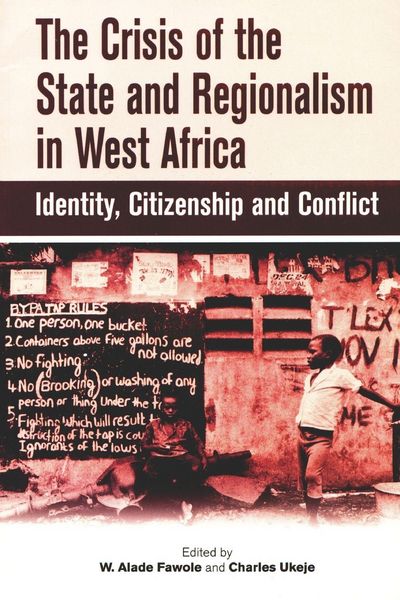 Produktbild: The Crisis of the State and Regionalism in West Africa