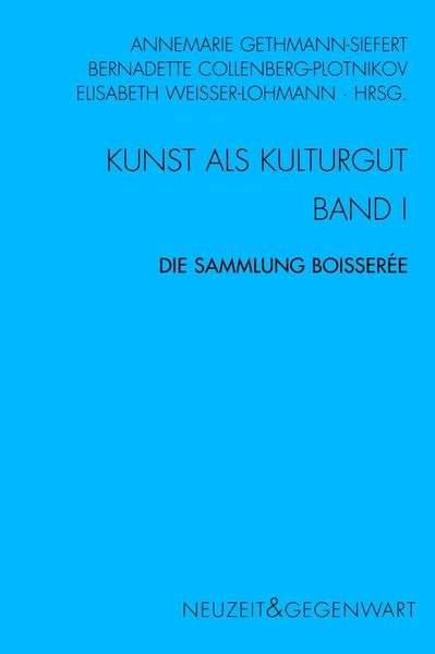Produktbild: Kunst und Kulturgut. Band I: Die Sammlung Boisser&eacute;e