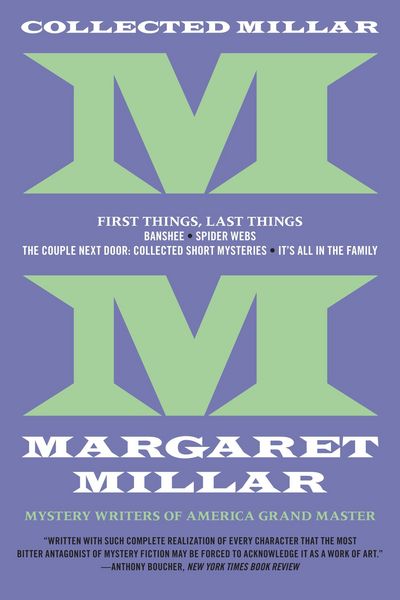 Produktbild: Collected Millar: First Things, Last Things: Banshee; Spider Webs; It's All in the Family; Collected Short Fiction
