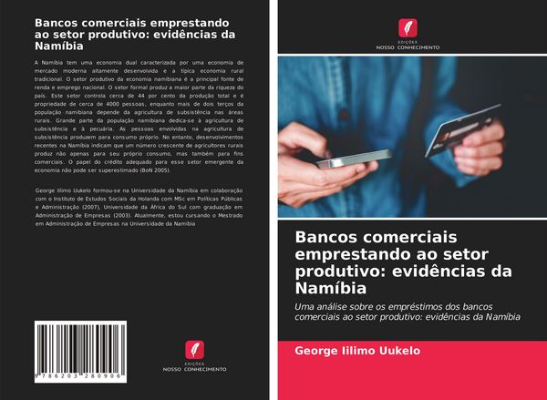 Produktbild: Bancos comerciais emprestando ao setor produtivo: evid&ecirc;ncias da Nam&iacute;bia