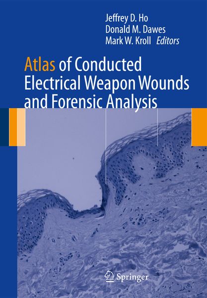 Produktbild: Atlas of Conducted Electrical Weapon Wounds and Forensic Analysis