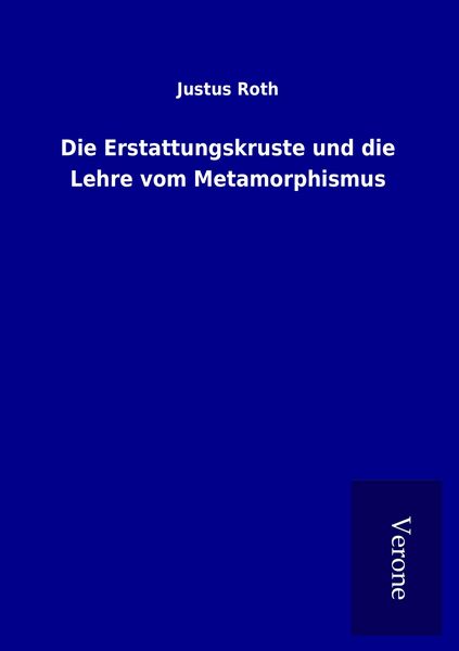 Produktbild: Die Erstattungskruste und die Lehre vom Metamorphismus