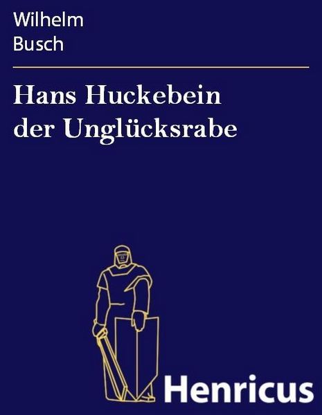 Produktbild: Hans Huckebein der Ungl&uuml;cksrabe