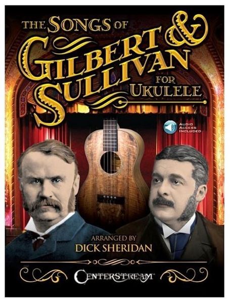 Produktbild: The Songs of Gilbert & Sullivan for Ukulele