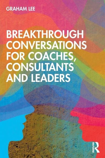 Produktbild: Breakthrough Conversations for Coaches, Consultants and Leaders