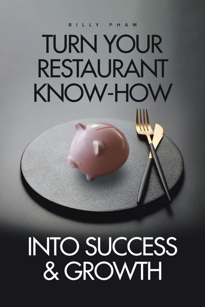 Produktbild: Turn Your Restaurant Know-How into Success & Growth