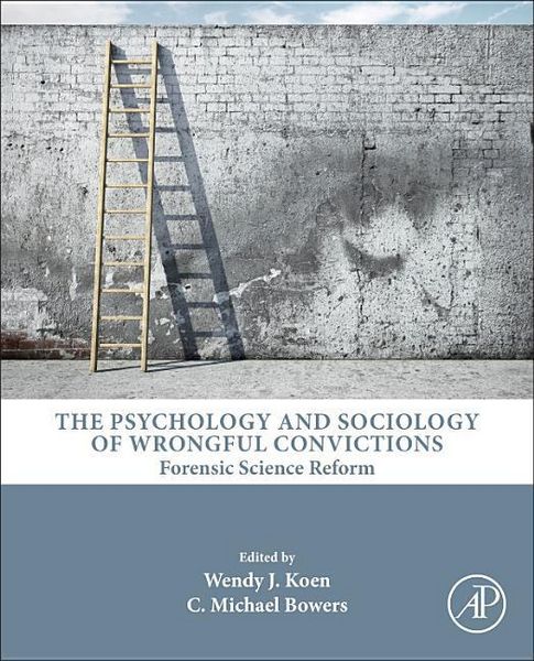 Produktbild: Koen, W: Psychology and Sociology of Wrongful Convictions