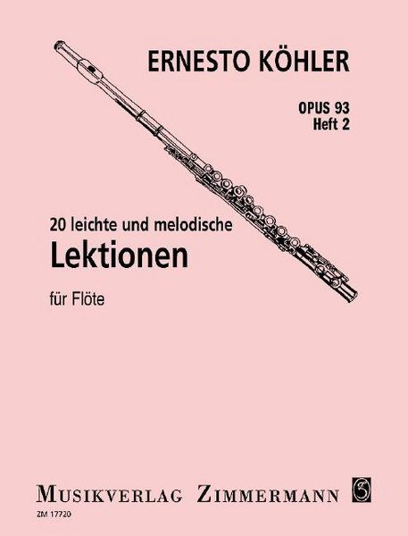 Produktbild: 20 leichte und melodische Lektionen op. 93 Heft 2 f&uuml;r Fl&ouml;te solo